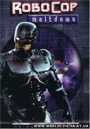 Робокоп - Переплавка / Robocop - Meltdown (2000)