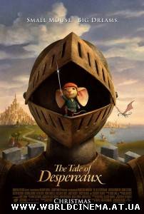 Приключения Десперо / The Tale of Despereaux (2008)