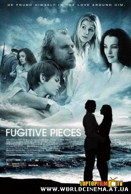 Осколки / Fugitive Pieces (2007)