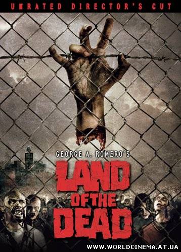Земля мертвых / Land of the Dead (2005)