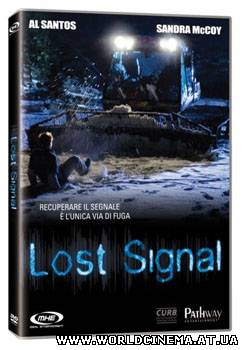 Потерянная связь / Lost Signal (2007)