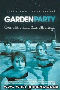 Вечеринка в Саду / Garden Party (2008) DVDRip