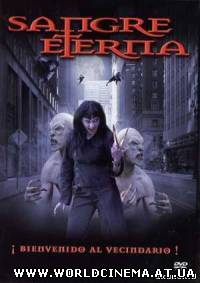 Вечная кровь / Sangre eternal (2002)
