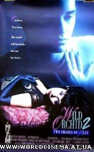 Дикая орхидея 2. Два оттенка грусти / Wild Orchid II: Two Shades of Blue (1992)