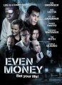 Пятьдесят на пятьдесят / Even Money (2006)