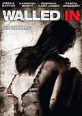 Замурованные в стене / Walled in (2009)