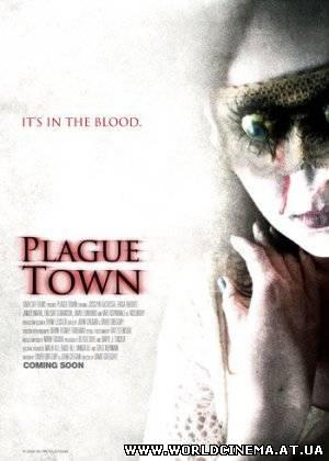 Чумной город / Plague Town (2008)
