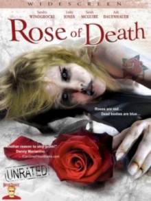 Роза смерти / Rose of Death (2007)