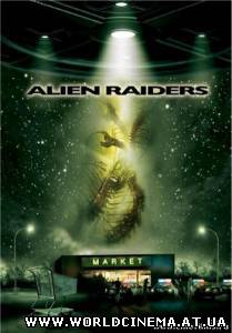 Чужеродное вторжение / Alien Raiders (2008)