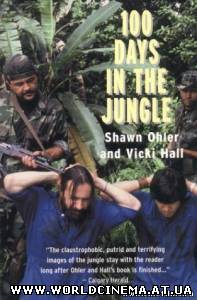 100 дней в джунглях / 100 Days in the Jungle (2002)