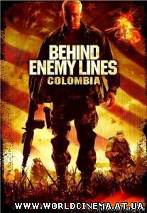 В тылу врага: Колумбия / Behind Enemy Lines: Colombia (2009)
